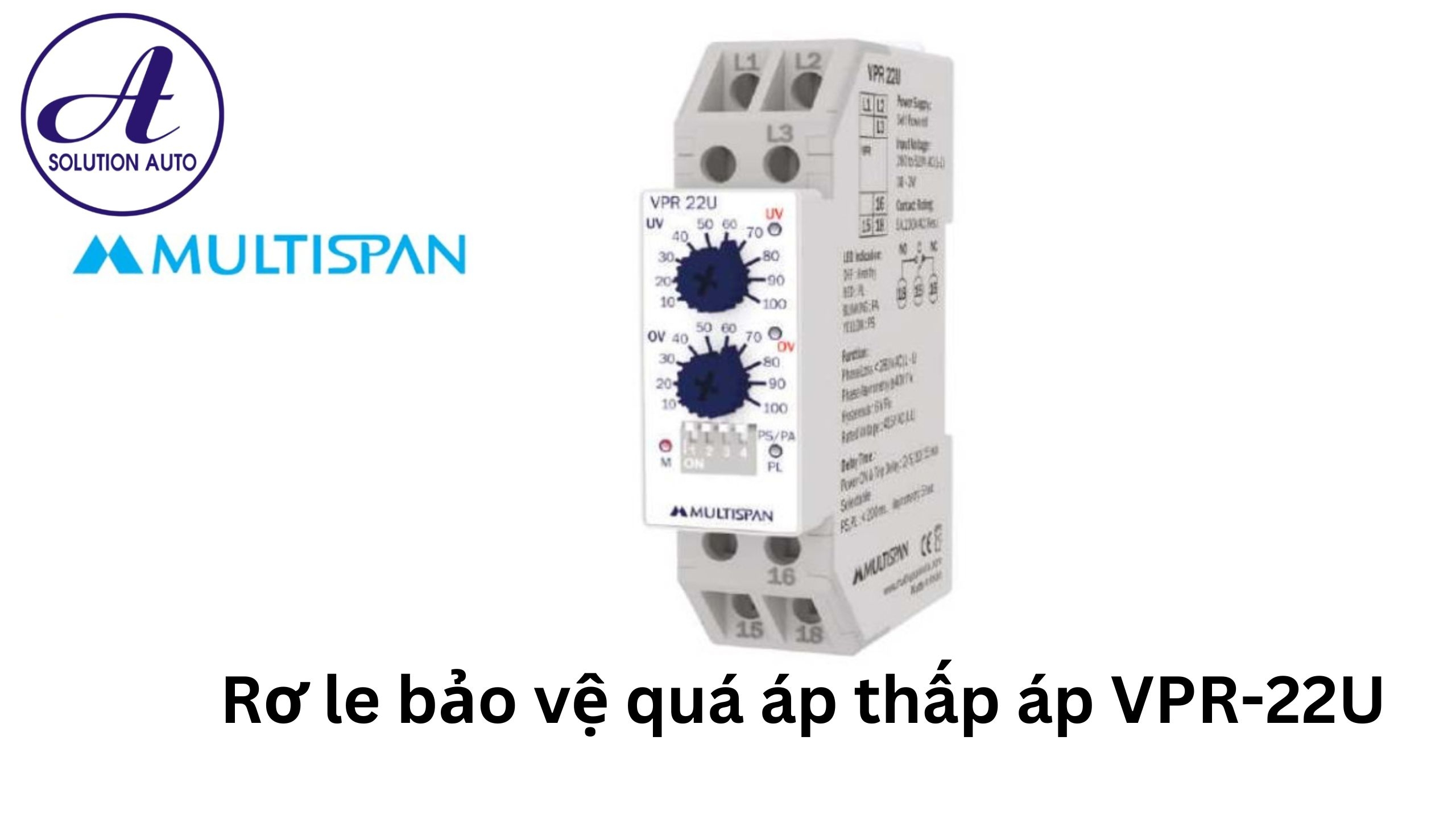 Thông số kỹ thuật rơ le bảo vệ quá áp thấp áp Multispan VPR-22U
